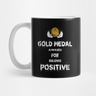 Gold Medal for Being Positive Award Winner Mug